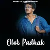 About Olok Padhak Song