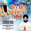 About Dhan Dhan Ramdas Gur Song