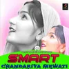 About Smart Chandariya Mewati Song