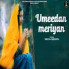 About Umeedan Meriyan Song