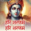 Hari Sharanam Hari Sharanam - Krishna Bhajan