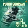 Puthu Sooryan (From "Dear System")