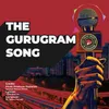 About The Gurugram Song Song