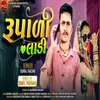 About Rupadi Ladi Song