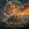 About Satya Tap daya Daan Song