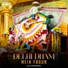 About Delhi Dhaam Mein Fagun Song