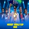 About Hockey World Cup Song