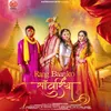 About Rang Baanko Sawariya Song