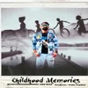 About Childhood Memories Song