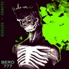 Bero 777 - Slowed + Reverb