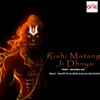 About Rishi Matang Ji Dhnya Song