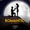 About Romantic Si Feel Song