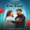 About A Shori Kina Kundi Song