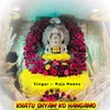 About Khatu Shyam Ko Hangamo Song