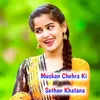 Muskan Chehra Ki