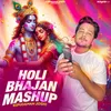 Holi Bhajan Mashup