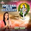 About Jogi Dar Pain Bhangre Song