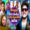 About Happy Birthday Dharmendra Nirmaliya Bhaiya Song