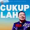 About Cukup Lah Song