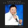 About Onpassive Ho Gaya Kamaal Song