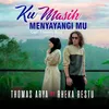 About Ku Masih Menyayangimu Song