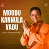 Moodu Kannula Vadu