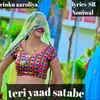 About Teri Yaad Satabe Song