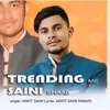 About Trending Me Saini Shaab Song