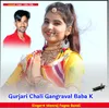 About Gurjari Chali Gangraval Baba K Song