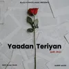 About Yaadan Teriyan Song