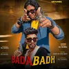 About Bada Badh Song