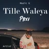 About Tille Waleya Song