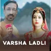 Varsha Ladli