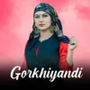 Gorkhiyandi
