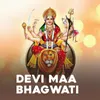 Devi Maa Bhagwati