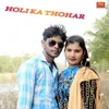 About Holi Ka Thohar Song