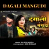 About Dagali Mangudi Song