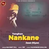 About Tanghan Nankane Jaan Diyan Song