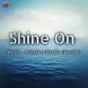 About Shine On Song