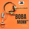 About Boba Monn Song