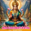 About Maa Sidhidarti Katha Song