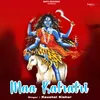 About Maa Kalratri Song