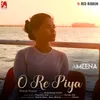 About O Re Piya - Female Version (From "Ameena") Song