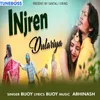 About INJREN DULARIYA Song