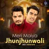 Meri Maiya Jhunjhunwali