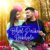 About Bhal Paike Dekhole Song