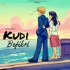 About Kudi Befikri Song