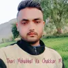 Thari Mohabbat Ka Chakkar M