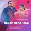 Balam Mera Kala