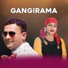 About Gangirama Song